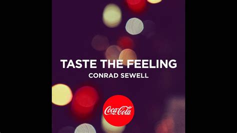 Commercial jingles is a brief song or tune, utilized for advertising and other commercial purposes. "Taste the Feeling" by Conrad Sewell - YouTube