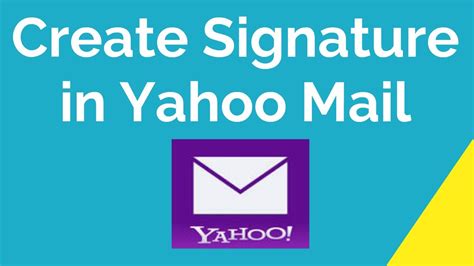 How To Create Signature In Yahoo Mail Account Youtube