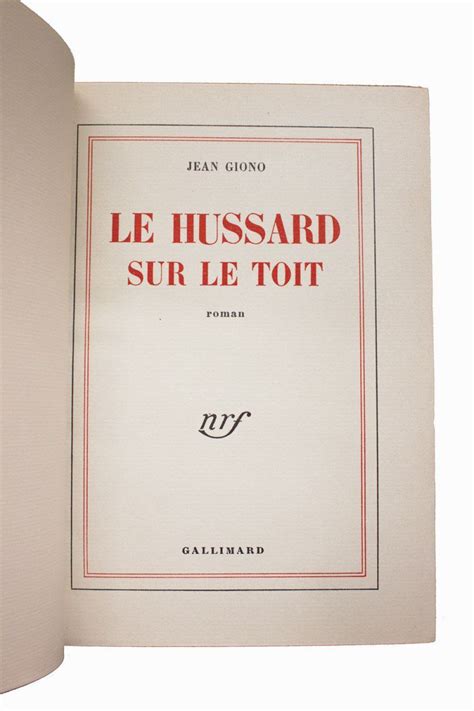 Giono Le Hussard Sur Le Toit Edition Originale Edition