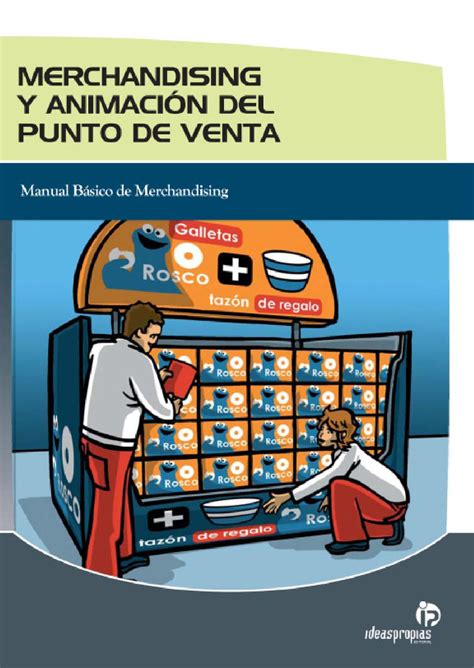 Merchandising Y Animación Del Punto De Venta By Ideaspropias Editorial