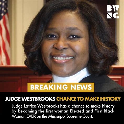 Judge Latrice Westbrooks Could Make History As Mississippis First