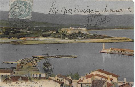 Antibes Le Port Le Fort Carré Et Les Alpes Carte Postale Ancienne