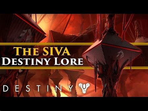 Destiny 2 Lore Theory How Siva Might Empower One Of The Upcoming