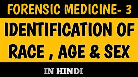 Identification In Forensic Medicine I Identification Of Race Sex And