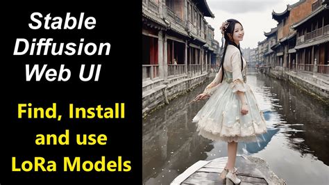 Stable Diffusion 06 Lora Models Find Install And Use YouTube