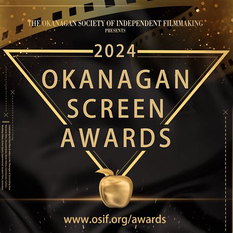 Okanagan Screen Awards 2024 Kelowna Community Theatre