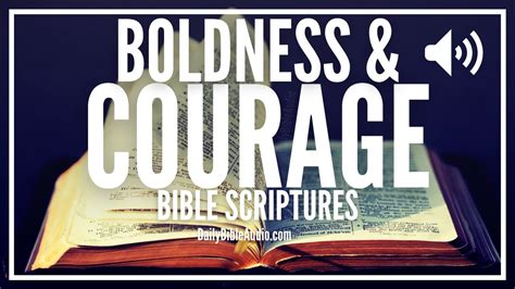 Bible Verses For Boldness And Courage Best Scriptures About Being Bold