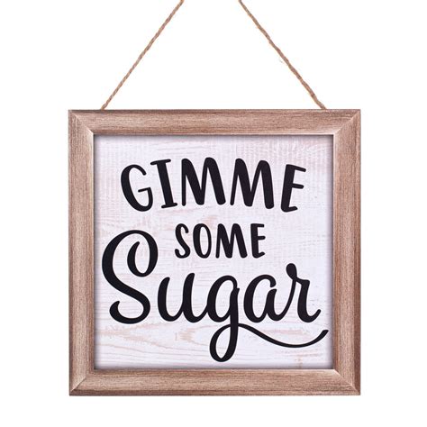 10 Square Wooden Sign Gimme Some Sugar Ap7167