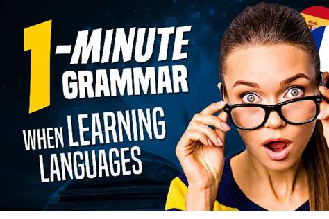 Language Learning Why You Should Learn Grammar In One Minute