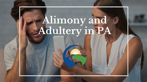 Alimony And Adultery In Pennsylvania Alpha Center For Divorce Mediation