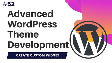 52 How To Create A Custom Wordpress Widget Custom Widget Wordpress
