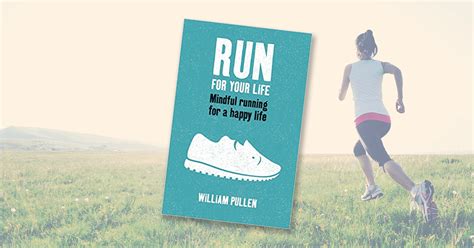 Review Run For Your Life Mindful Running For A Happy Life Kinetic