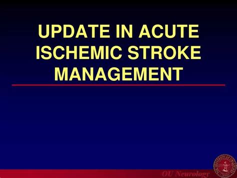 Ppt Update In Acute Ischemic Stroke Management Powerpoint Images And