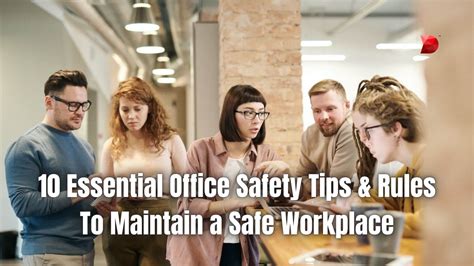 10 Essential Office Safety Tips And Rules Datamyte