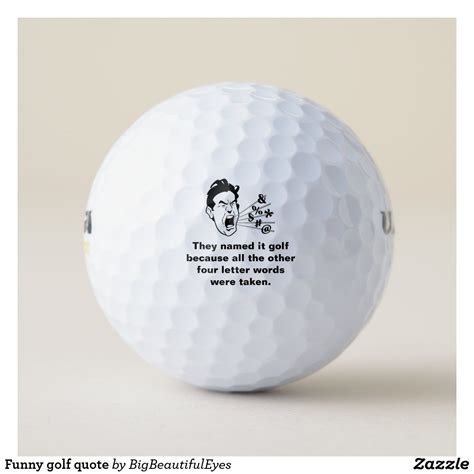 Funny Golf Quote Golf Balls Zazzle Golf Quotes Funny Golf Quotes Golf Humor