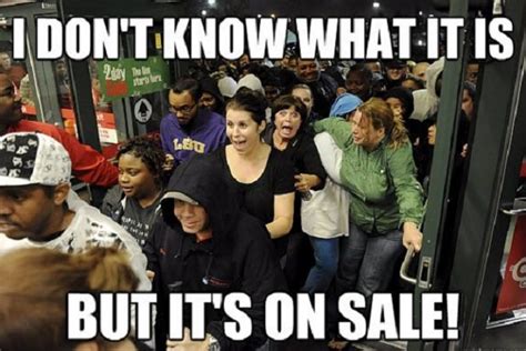 Black Friday Is Coming And These Memes Explain What That Means