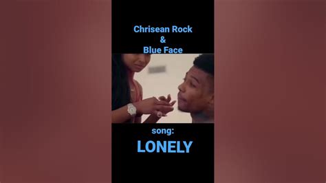 Chrisean Rock And Blue Face Lonely Edit Music Viral Chriseanrock