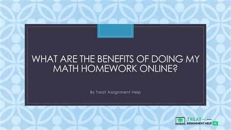 What Are The Benefits Of Doing My Math Homework Online By Clara Felix Issuu