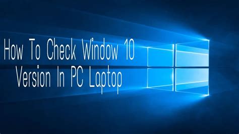 Finding out which edition of windows 10 is running on your pc can help you determine which features are available. How to check windows version in pc/laptop | How do I know ...