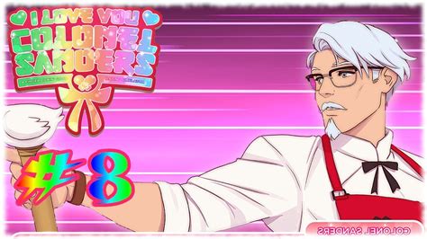 Lets Play Kfc Dating Simulator I Love You Colonel Sanders Part 8 Youtube