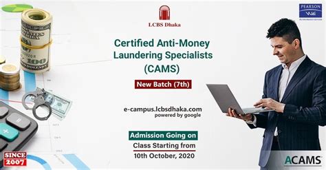 Certified Anti Money Laundering Specialist Cams Lcbs Dhaka Limited