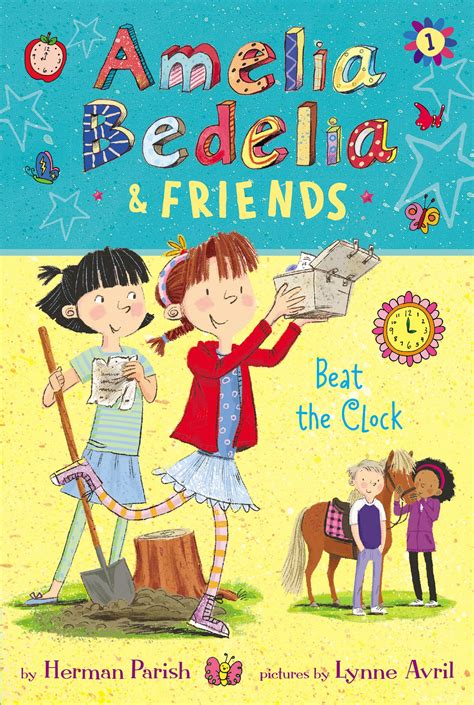 Amelia Bedelia And Friends Chapter Book Book 1 Amelia Bedelia And Friends Beat The Clock By Herman