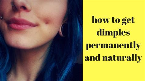 How To Get Dimples Permanently And Naturally Youtube