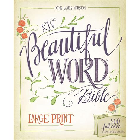 Beautiful Word Kjv Beautiful Word Bible Large Print Hardcover Red