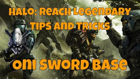 Halo Reach Legendary Tips And Tricks Oni Sword Base Youtube