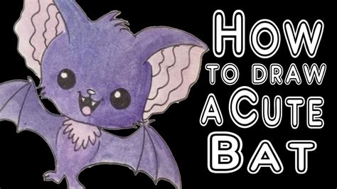 How To Draw A Super Cute Bat Youtube