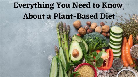 Everything You Need To Know About A Plant Based Diet Mantachie Rural