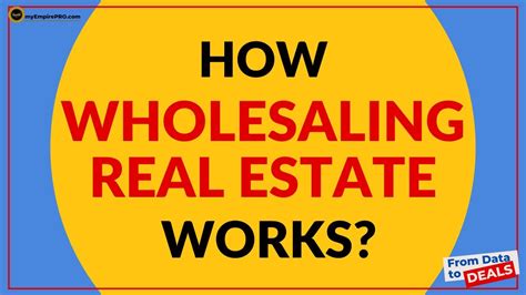 How Wholesaling Real Estate Works Myempirepro