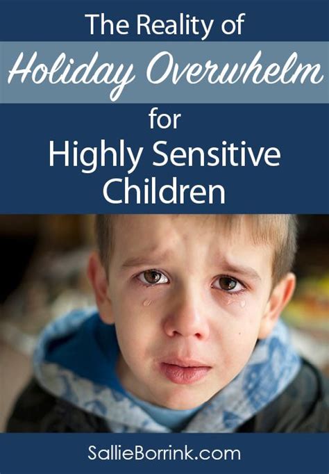 The Reality Of Holiday Overwhelm For Highly Sensitive Children A