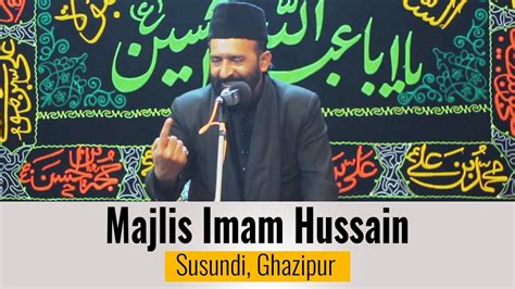 Majlis Imam Hussain Susundi Azadari Maulana Sadaqat Hussain