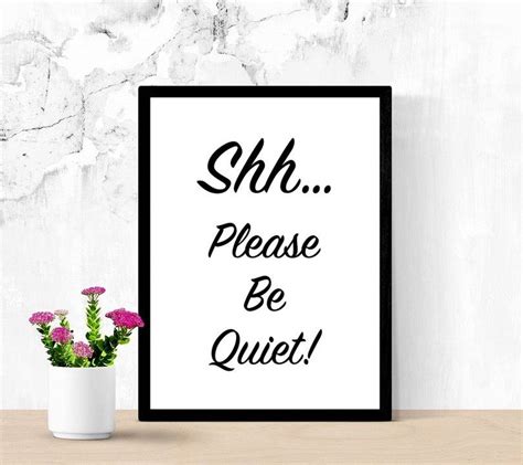 Please Be Quiet Sign Printable Art Shh Poster Teacher Mom Etsy
