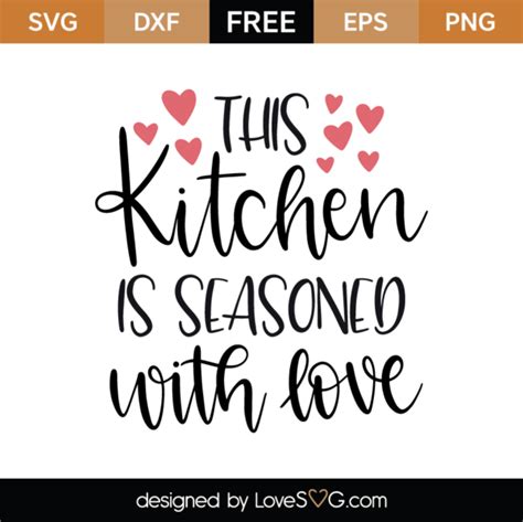 This Kitchen Is Seasoned With Love Svg Cut File