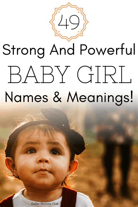 49 Strong And Powerful Baby Girl Names And Meanings Girl Names With