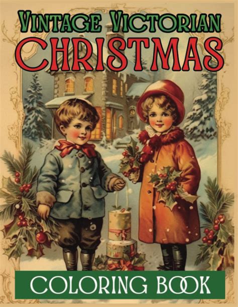 Vintage Victorian Christmas Coloring Book A Grayscale