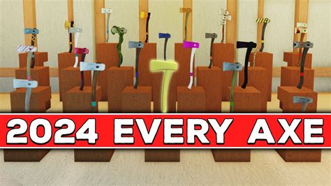 Every Axe In Lumber Tycoon 2 2024 Best Axes Youtube