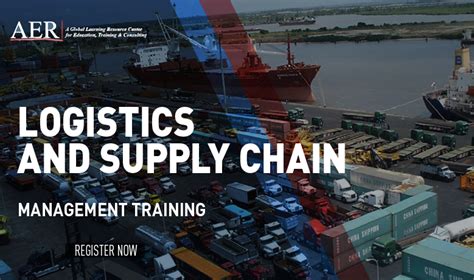Logistics And Supply Chain Management Course Aer Ltd