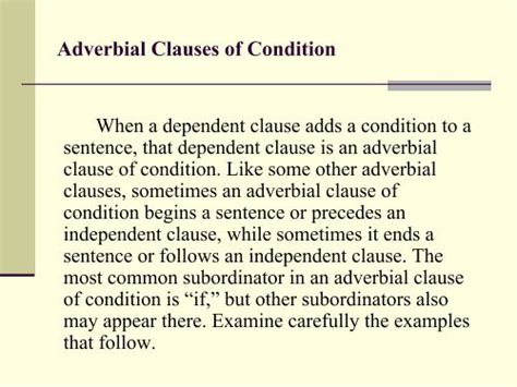 A clause is a group of words containing a subject and predicate or a finite verb. What Is An Adverb Clause Example - slideshare