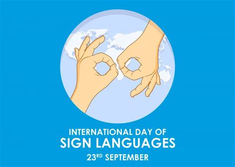 International Day Of Sign Languages 2022 History Theme And Significance