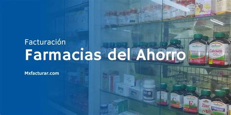 Farmacia Del Ahorro Facturar Ticket En Linea 2023