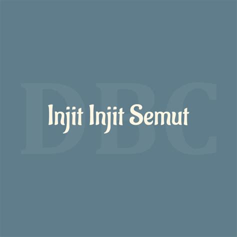Syair Lagu Injit Injit Semut - Bakul Soal
