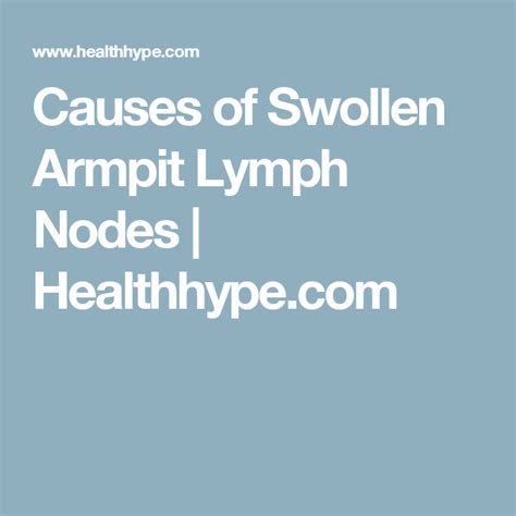 Causes Of Swollen Armpit Lymph Nodes Lymph Nodes