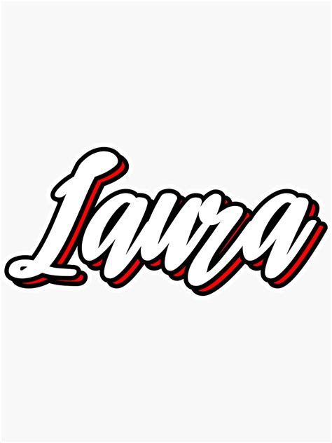 Laura First Name Hand Lettering Design Sticker For Sale By Sulies