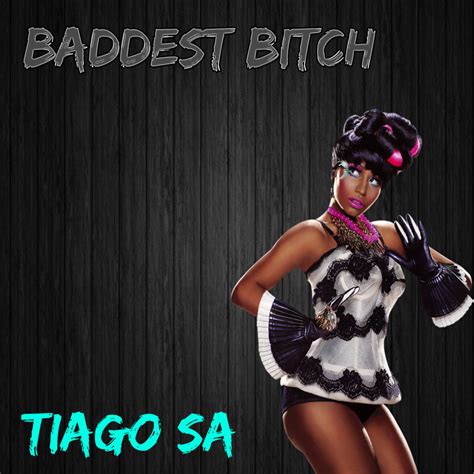 coversbytiago baddest bitch lyrics genius lyrics