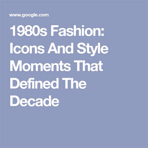 Why The Eighties Was The Decade With All The Style Statements 1980s