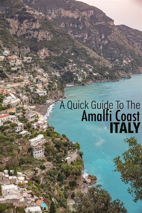 A Quick Amalfi Coast Travel Guide Amalfi Coast Travel Amalfi Coast Travel Guide Amalfi Coast