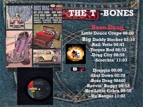 THE T BONES Side B Draggin Vin yl LP FULL 6 ORIGIN - YouTube
